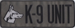 K-9 UNIT Black on OD Green Back Panel Patch 10.75" X 4"